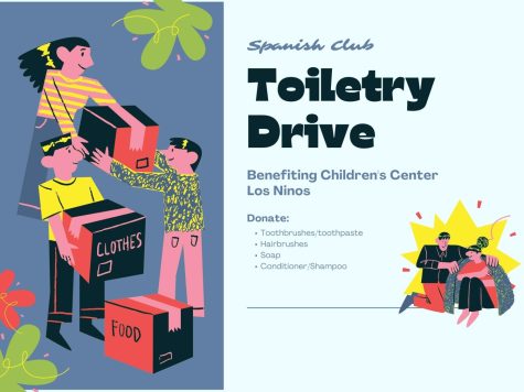 The Spanish Club will be collecting toiletries from Jan.17 to Feb. 3.