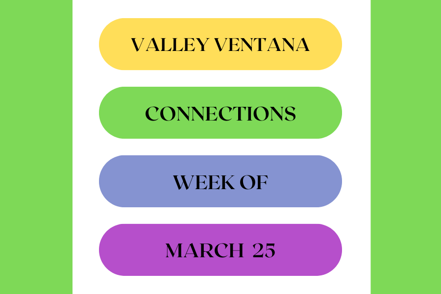 Valley Ventanas weekly Connections game: Week of March 25 
Photo via Canva